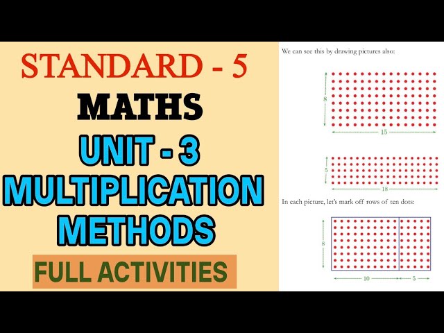 MULTIPLICATION METHODS STD 5 MATHS UNIT 3 | MULTIPLICATION METHODS CLASS 5 MATHS CHAPTER 3 ACTIVITIS