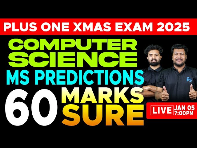 Plus One X-Mas Exam Computer Science | Ms Predictions | 60 Marks Sure | LIVE | MS SOLUTIONS