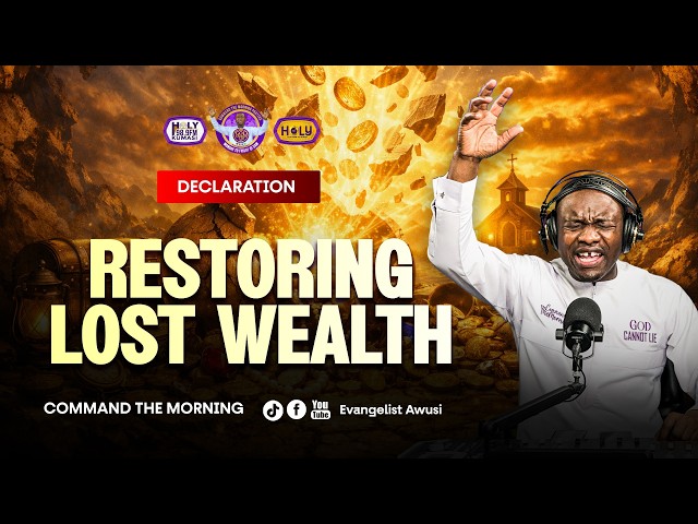 DECLARATION - RESTORING LOST WEALTH