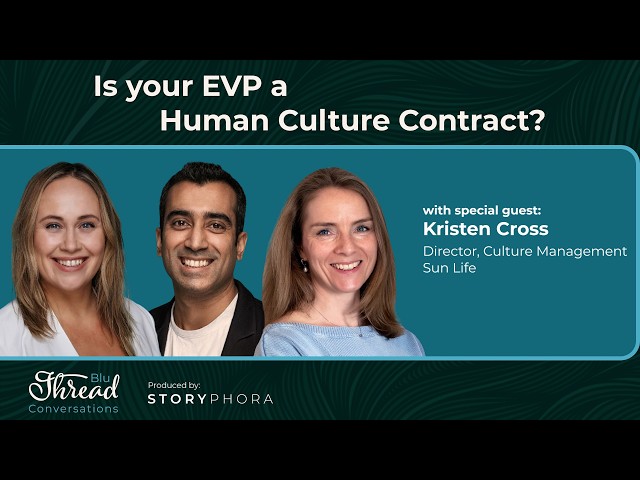 Is Your EVP A Human Culture Contract? | Blu Thread Conversations Podcast