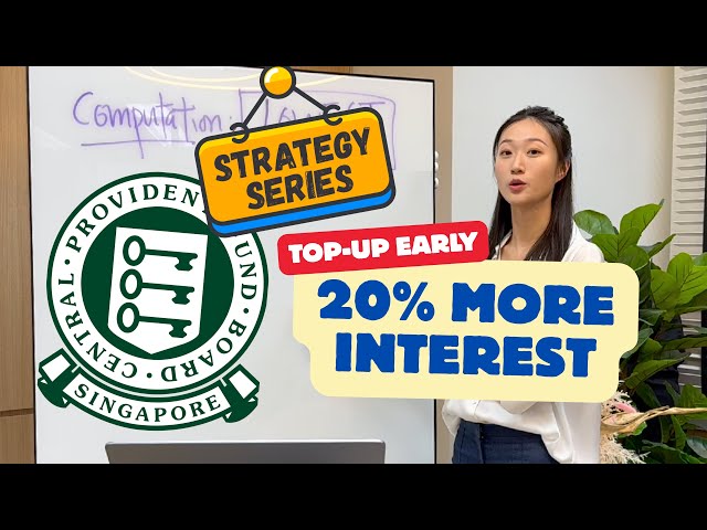 CPF Strategy Series: When to Top Up for Highest Interest?