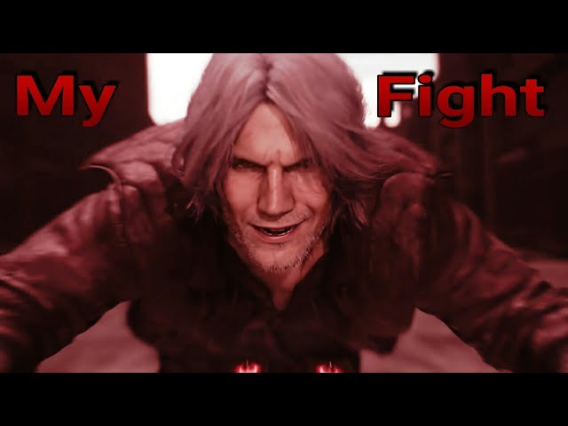 Devil May Cry「GMV」From Ashes to New - My Fight