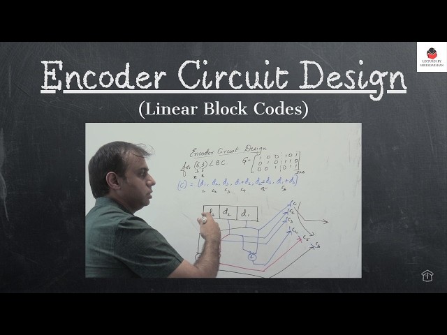 Encoder Circuit Design (Linear Block Code) | Error Control Coding | Engineering