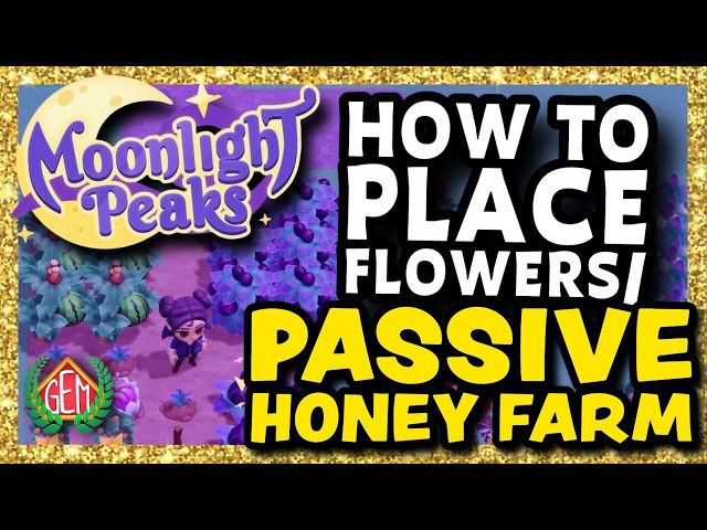 Moonlight Peaks How to Place Flowers and Build Passive Honey Farm