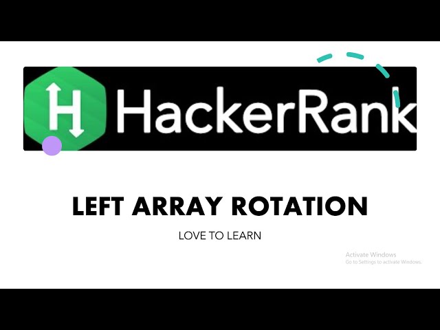 Hackerrank Left Array Rotation solution in  Java #leftarrayrotation #lovetolearn #hackerrank