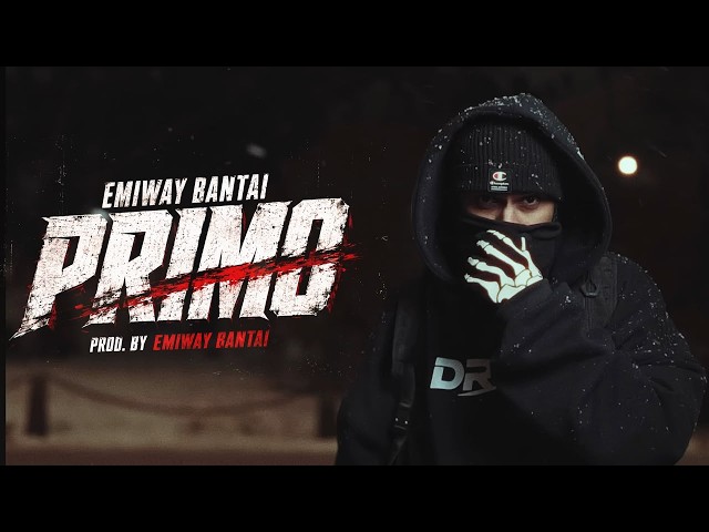 EMIWAY BANTAI - PRIMO | PROD BY. EMIWAY BANTAI | OFFICIAL MUSIC VIDEO | CNSTNCY