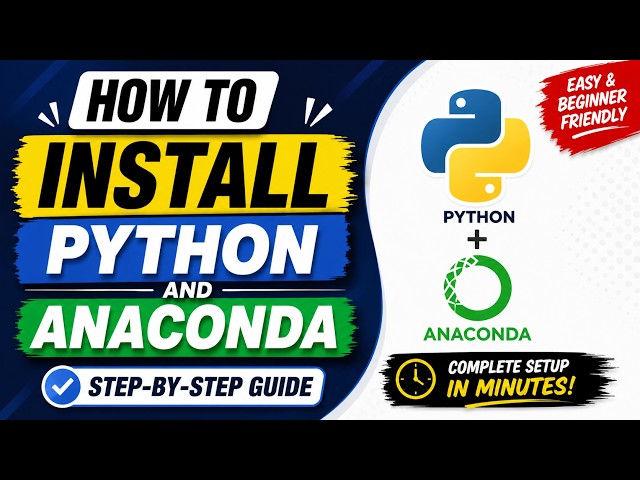 How to Install Python & Anaconda on Windows | Complete Setup for Beginners