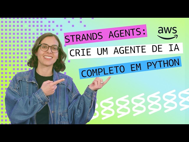 Crie um Agente de IA Completo em Python