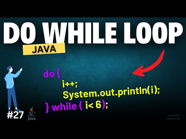 How Do While loop works in Java | Chapter-27 | Java Tutorial For Beginners