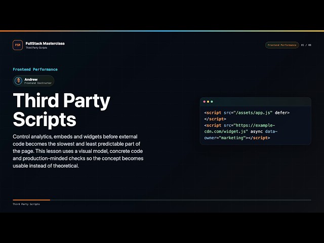 Third Party Scripts Explained | FullStack Masterclass Frontend Performance Course