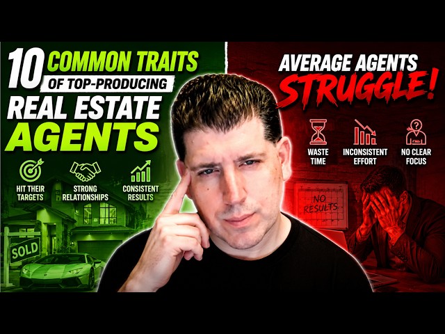 10 Common Traits of Top-Producing Real Estate Agents