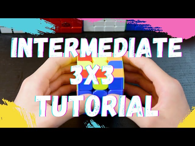 How to Solve the Rubik's Cube | Intermediate 3x3 Tutorial
