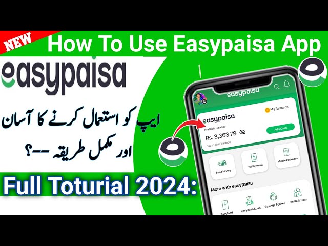 How To Use Easypaisa App 2025 | Easypaisa App Istemal Karne Ka Tarika 2025 | Easypaisa App Review |