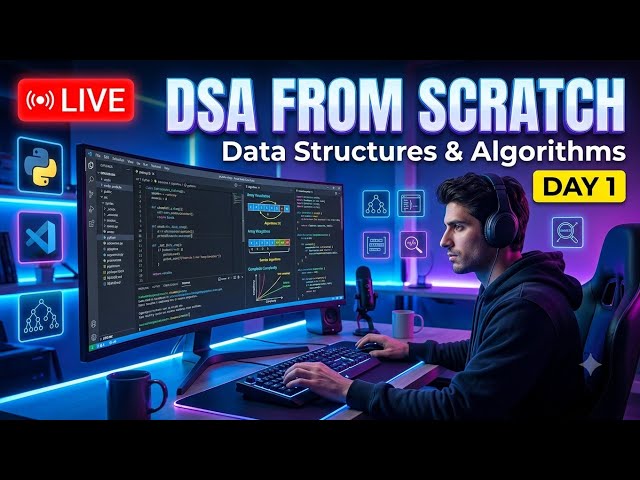 🔴 LIVE | DSA from Scratch 🚀 | Day 1 | Data Structures & Algorithms | Study With Me