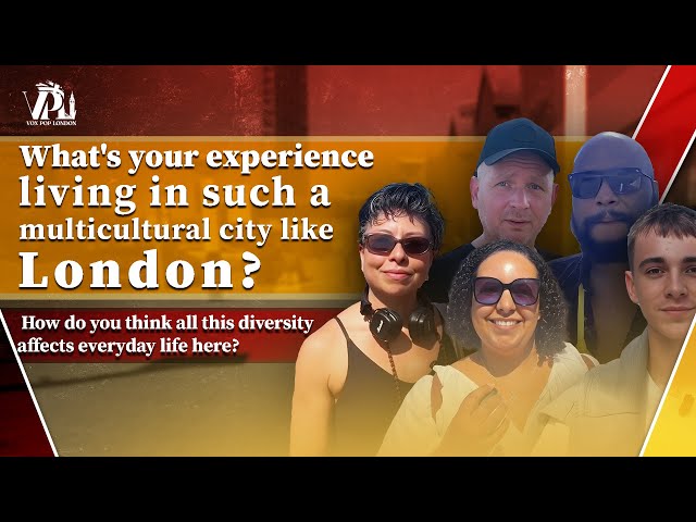 London’s Multicultural Reality: What People Really Think