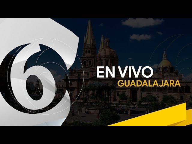 Transmisión en vivo de Canal 6 Guadalajara