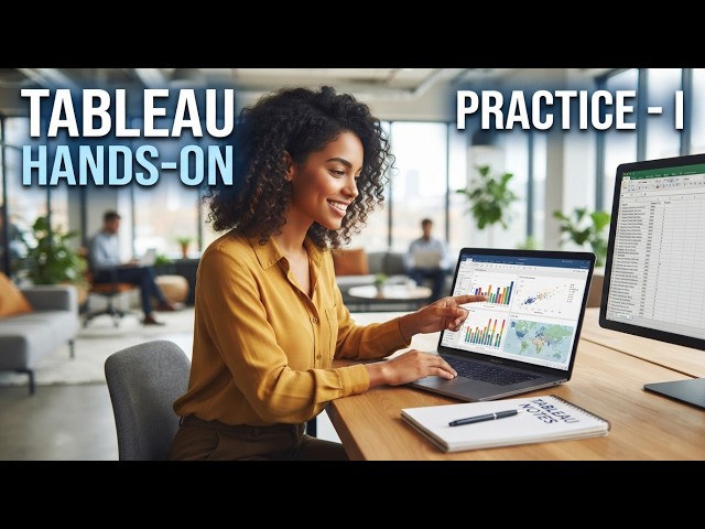 10. Tableau Hands-on Practice - I
