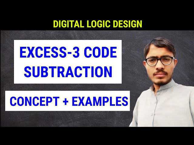 Excess-3 code subtraction | Electronic devices analysis
