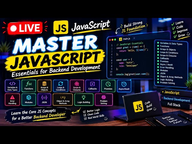 🔴 LIVE | Master JavaScript Essentials 🚀 | Core JS for Backend Development | Live Coding