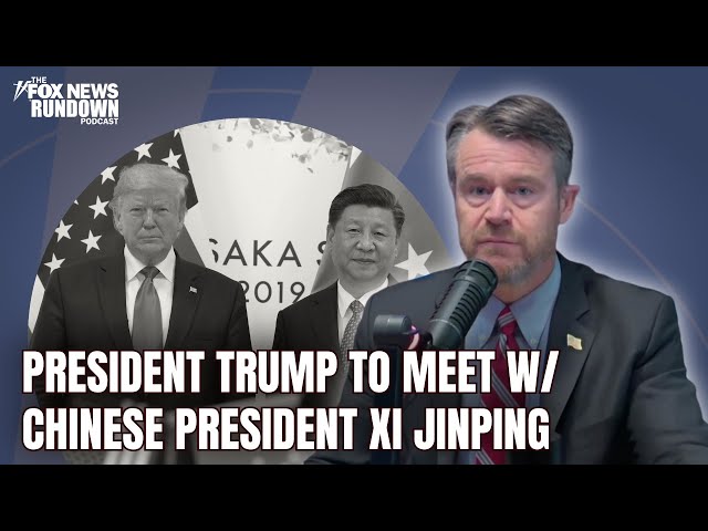 President Trump and Xi Set For High-Stakes Face Off | The FOX News Rundown