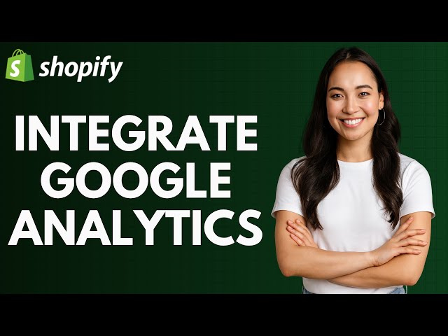 How to Integrate Google Analytics to Shopify [QUICK GUIDE]