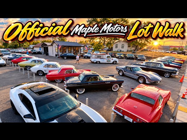 Muscle Car Inventory Official Maple Motors Lot Walk 10/5/26 Classic HotRods For Sale Specs & Info 