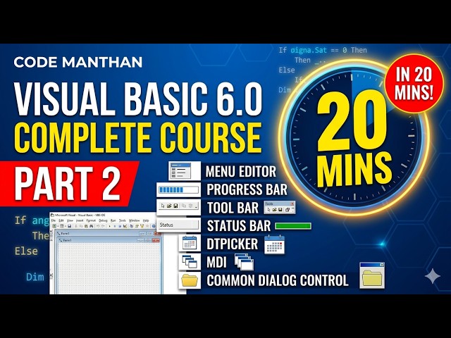 Visual Basic 6.0 Complete Course in 20 Mins | Part 2 - Menu Editor, Progress Bar & MDI Forms