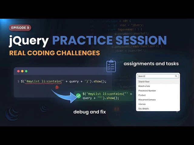 jQuery Practice Session: Real Coding Challenges | Episode 9 | jQuery Course