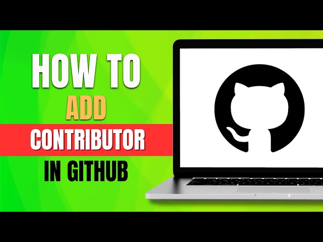How to Add a Contributor on GitHub (2026)