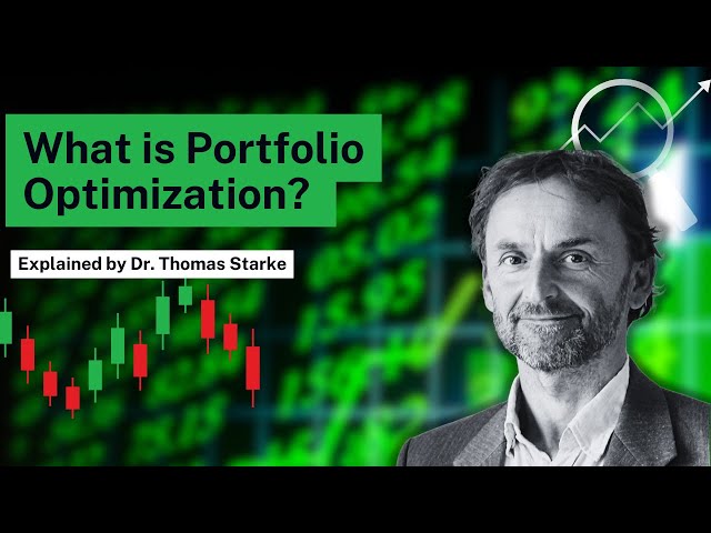 What is Portfolio Optimization? | Explained by Dr. Thomas Starke