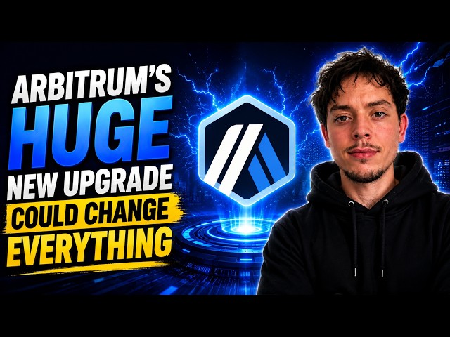 Arbitrum’s HUGE New Upgrade Could Change Everything