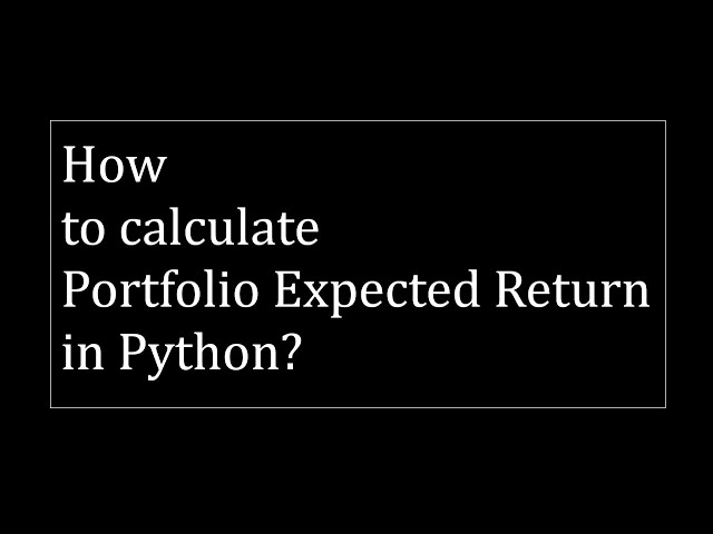 How to calculate portfolio expected return in Python?