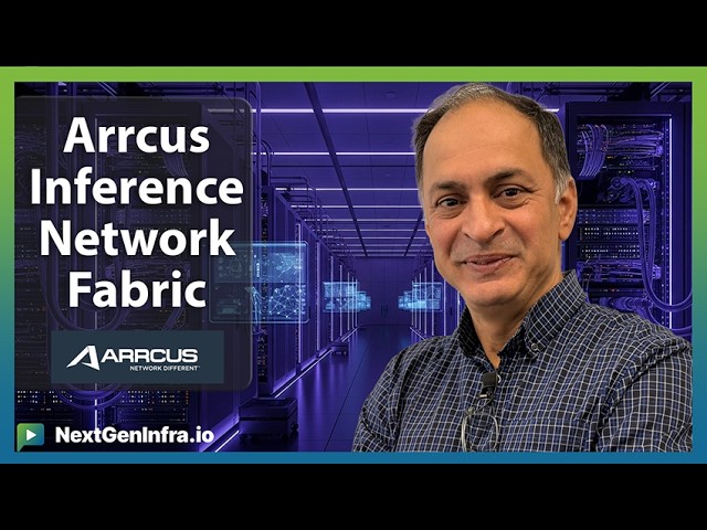 #TechUpdate: Arrcus Inference Network Fabric for AI Workloads