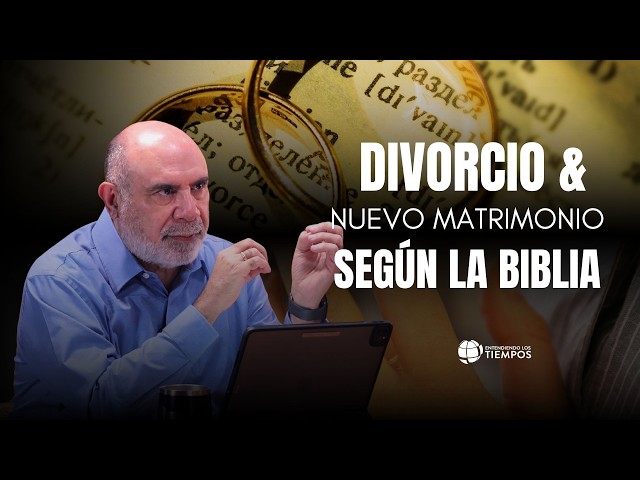 ¿Qué dice la Biblia sobre el divorcio? Causas legítimas y esperanza para el matrimonio | T6- 88