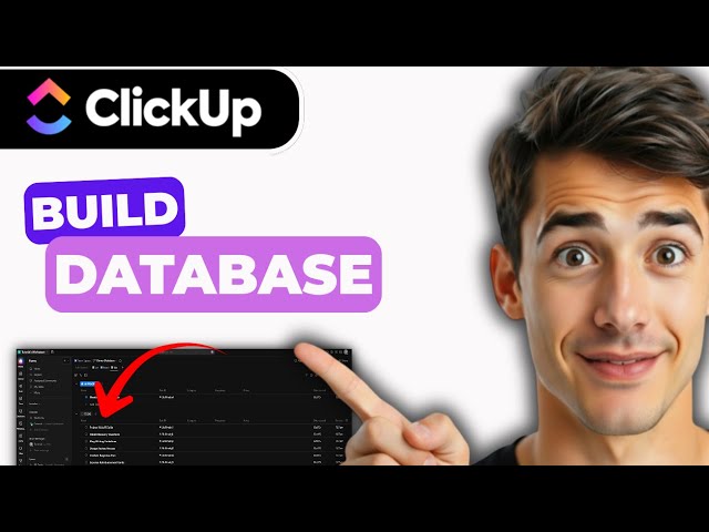 How To Create A Database In ClickUp (Easiest Way) (2026 Guide)