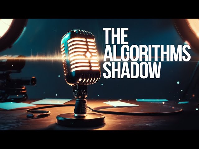 The Algorithms Shadow