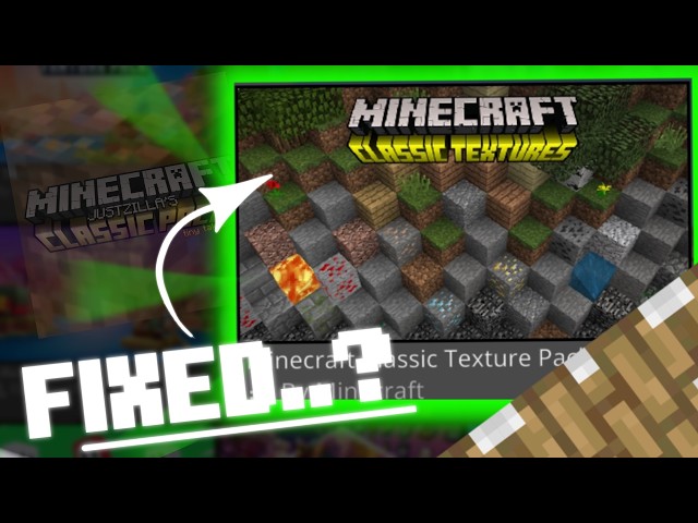 Why Minecraft's Classic Textures are REALLY Broken... (And How to Fix It)