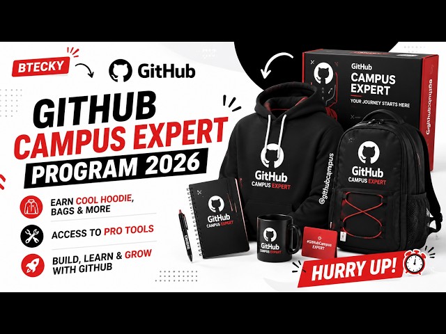 Github Campus Expert Program 2026 || Earn Cool Hoodies, Bags & More || A To Z Guide || Hurry Up