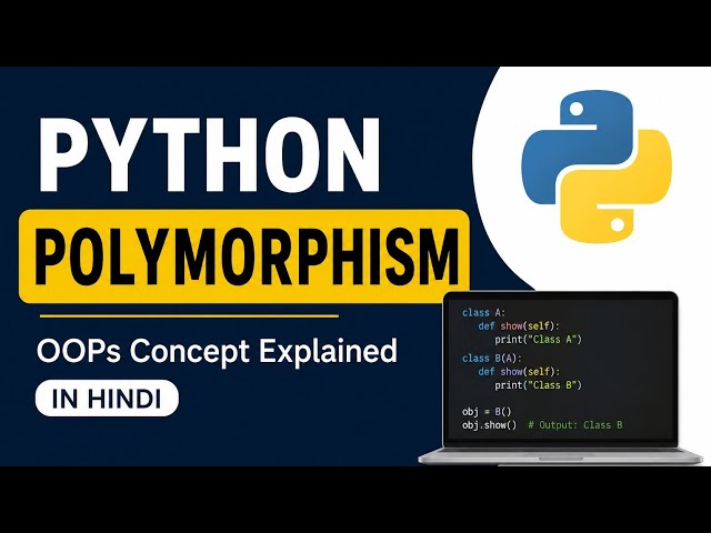 Python Polymorphism Tutorial in Hindi | OOPs Concepts Explained 🔥