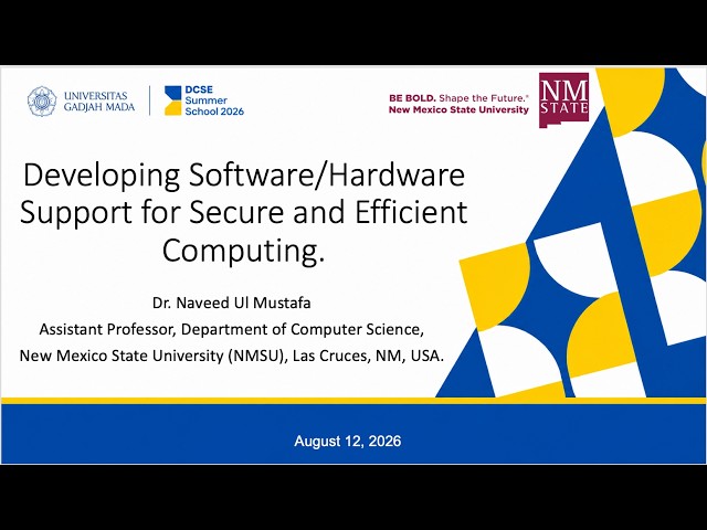 DCSE Summer26|UGM Indonesia|Developing Software/Hardware Support for Secure and Efficient Computing.