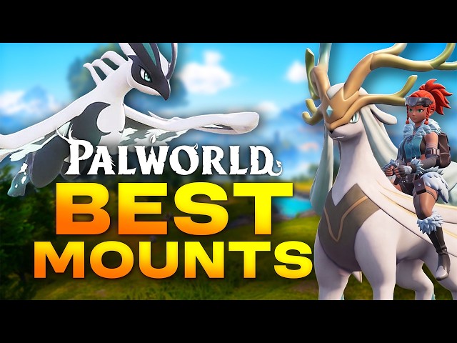 All the BEST Mounts in Palworld and Where to Get Them!