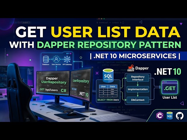 Get User List Data with Dapper Repository Pattern | .NET 10 Microservices  in Hindi
