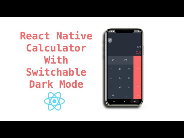 React Native Calculator With Switchable dark mode (with source code)