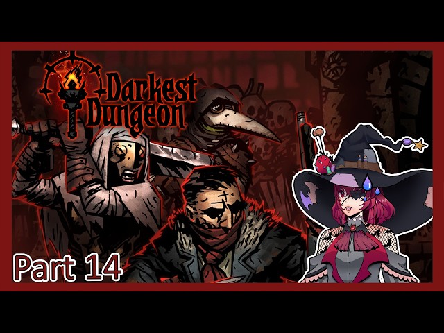 Clearing more bosses! | Darkest Dungeon Twitch Stream Part 14