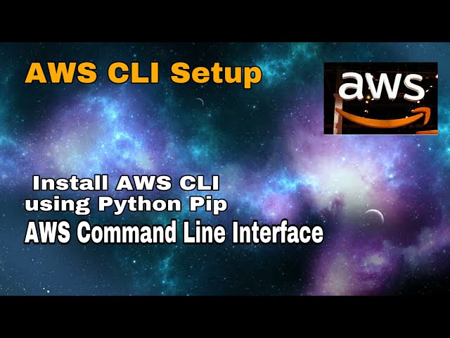 AWS-04 Install AWS CLI using Python PIP