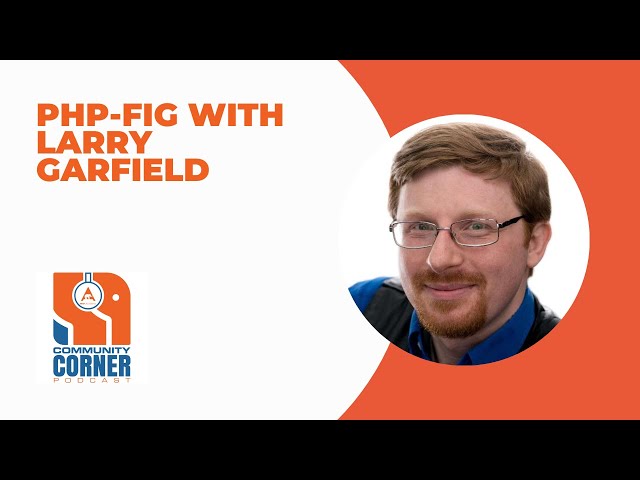 PHP Framework Interop Group with Larry Garfield