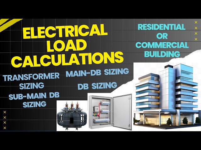 Electrical Load Calculation for Buildings | Transformer Sizing, DB, SMDB, Main-DB Design Tutorial