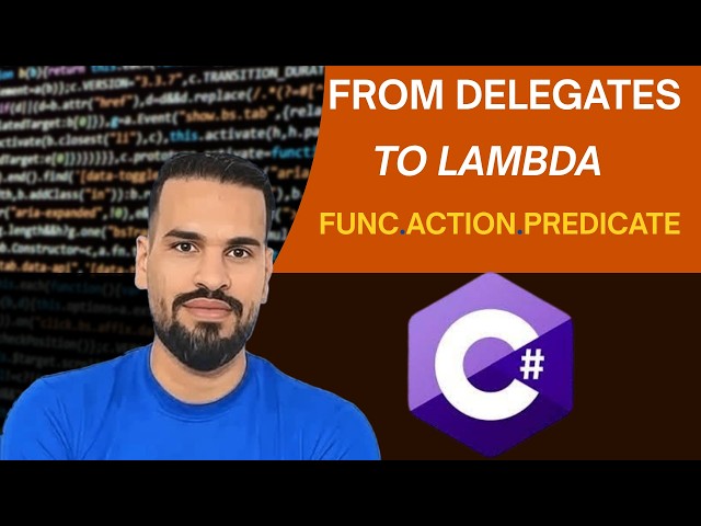 From Delegates to Lambda Expressions in C# | Anonymous Methods, Func, Action & Predicate
