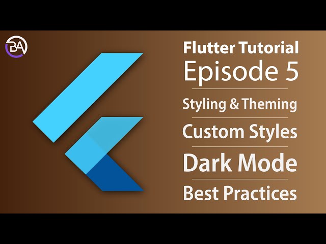 Master Flutter UI: Styling & Theming – Custom Styles, Dark Mode, & Best Practices