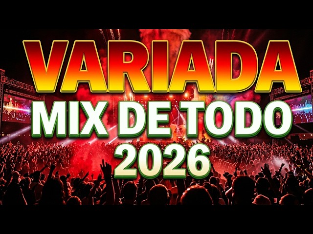 Mix Variado De Todo Un Poco 2026 🔅 Canciones Variadas Del Verano 2026 🔅 Mix Musica Variada 2026